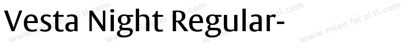 Vesta Night Regular字体转换